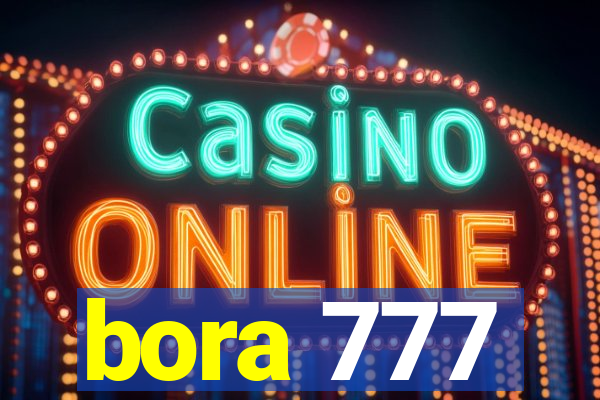 bora 777
